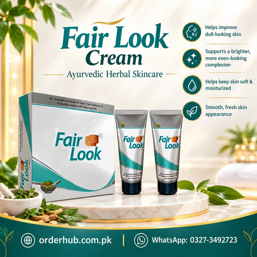 Fair Look Cream – Skin Brightening and Moisturizing Cream for a Radiant, Smooth and Even-Looking Complexion